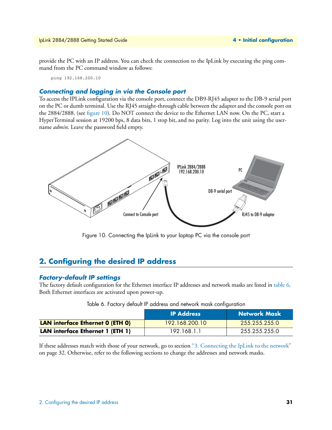 Patton electronic 2884 manual Conﬁguring the desired IP address, Connecting and logging in via the Console port 