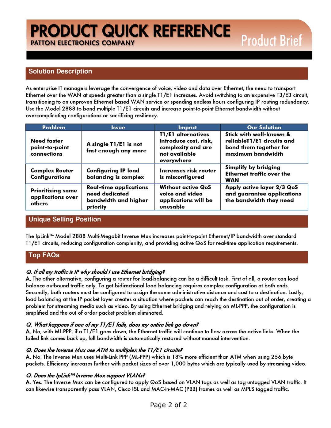 Patton electronic 2888 Solution Description, Unique Selling Position, Top FAQs, Does the IpLink Inverse Mux support VLANs? 