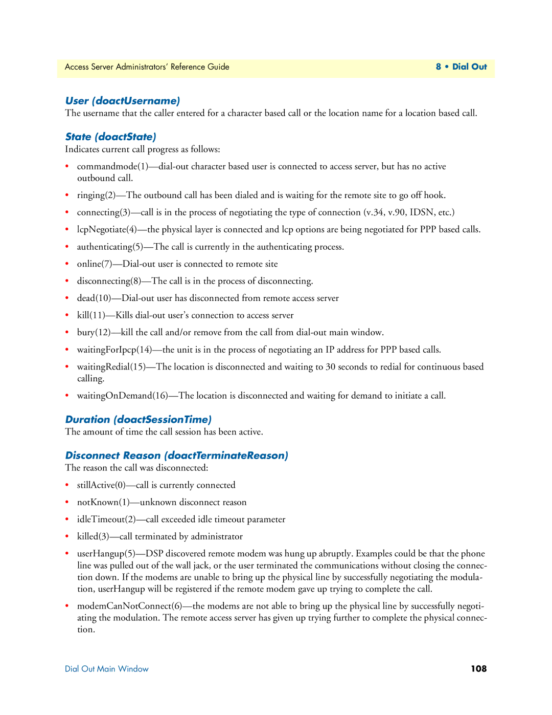 Patton electronic 29XX manual User doactUsername, State doactState, Duration doactSessionTime 