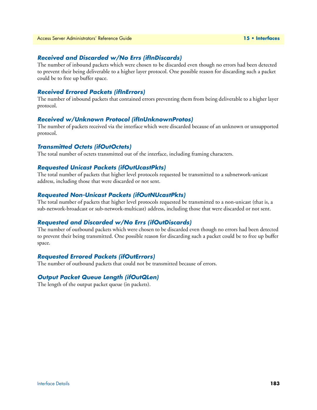 Patton electronic 29XX manual Received and Discarded w/No Errs ifInDiscards, Received Errored Packets ifInErrors 