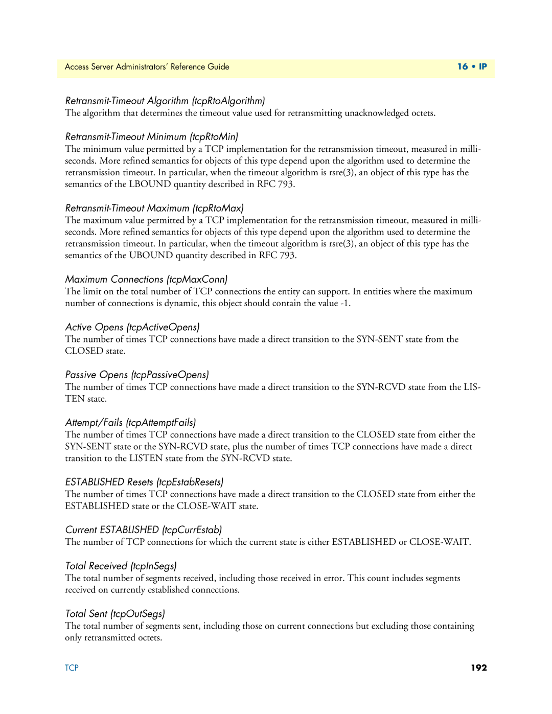 Patton electronic 29XX manual Retransmit-Timeout Algorithm tcpRtoAlgorithm, Retransmit-Timeout Minimum tcpRtoMin 