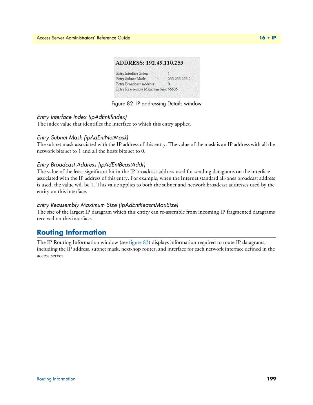 Patton electronic 29XX manual Routing Information, Entry Interface Index ipAdEntIfIndex, Entry Subnet Mask ipAdEntNetMask 