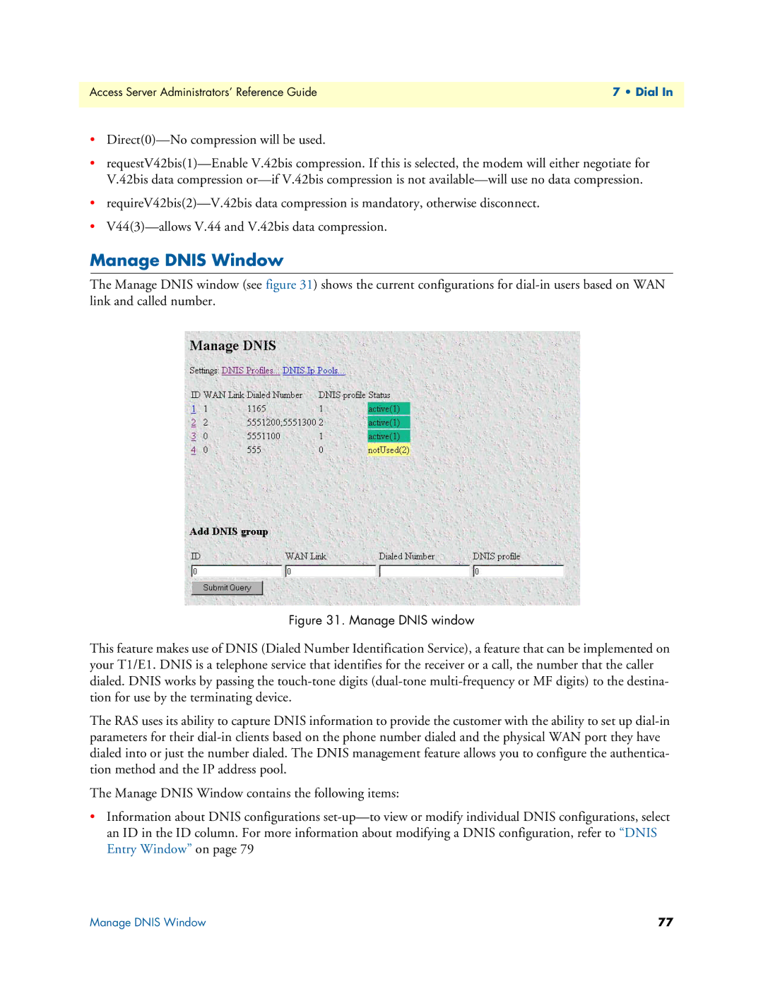 Patton electronic 29XX manual Manage Dnis Window, Direct0-No compression will be used 