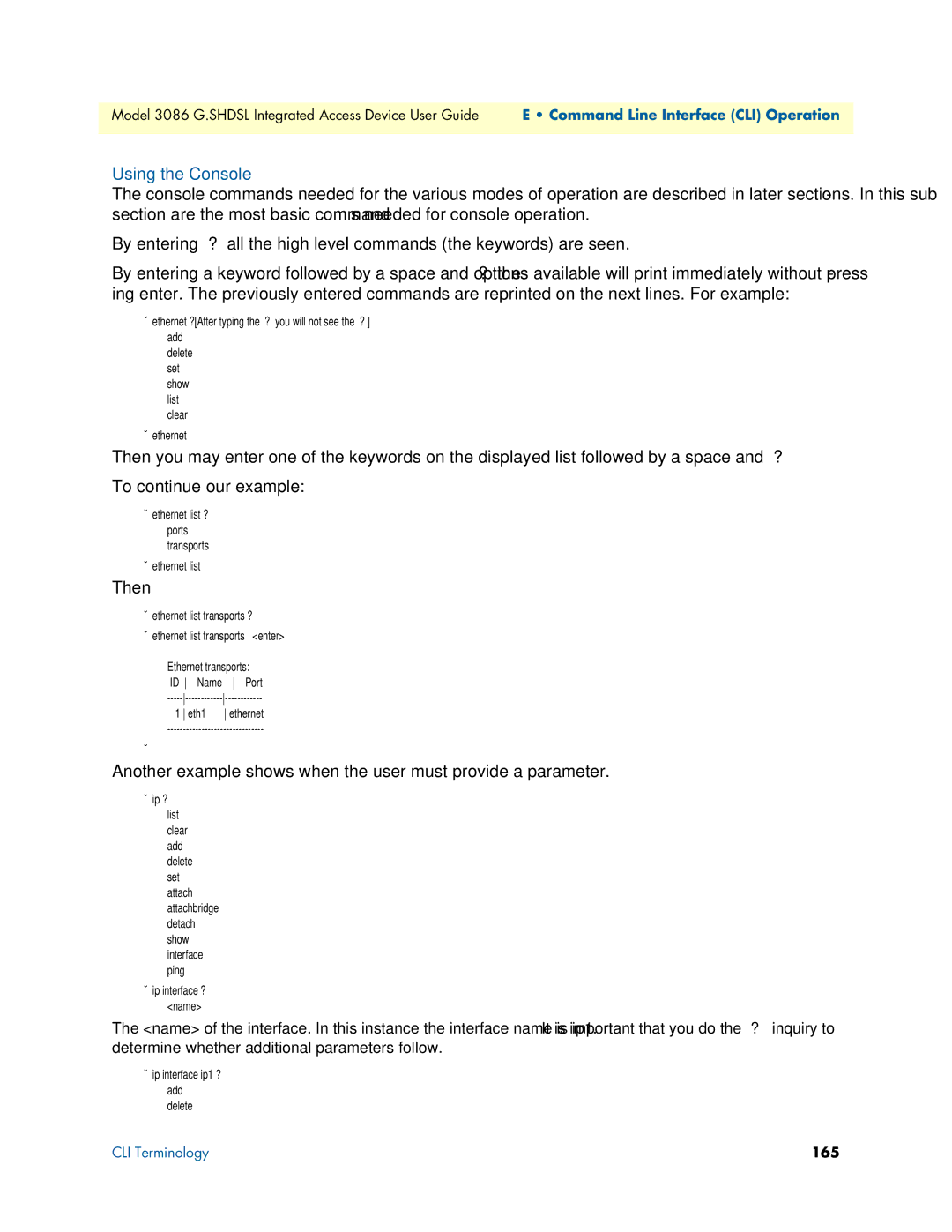 Patton electronic 3086 manual Using the Console, Then, Command Line Interface CLI Operation, 165 