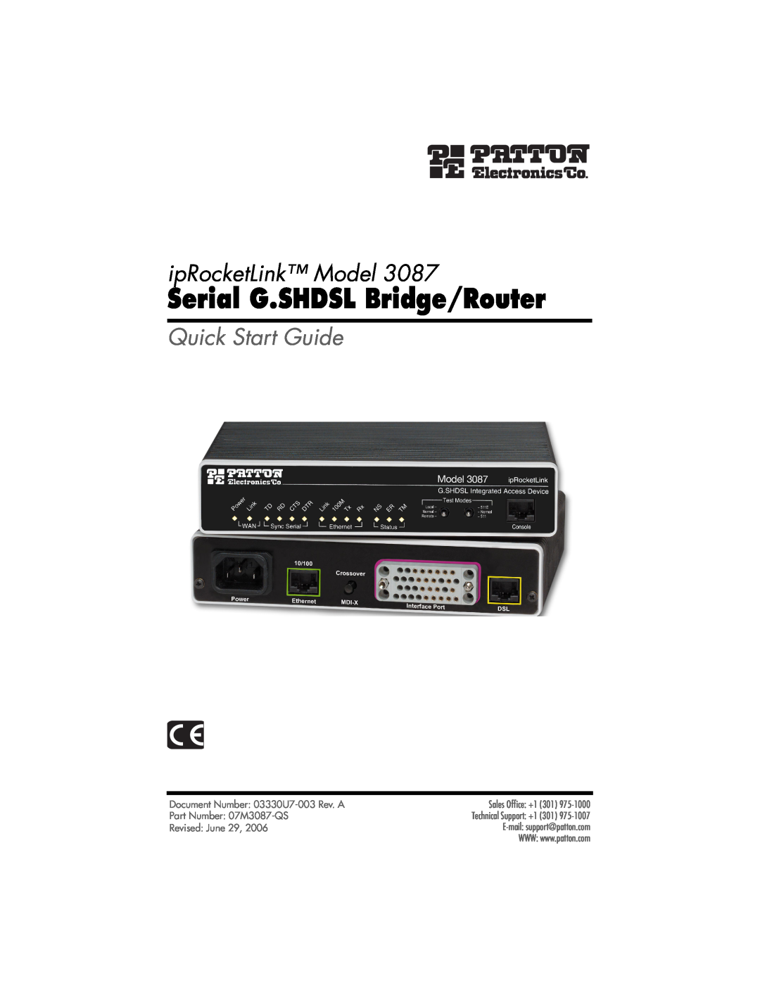 Patton electronic 3087 quick start Serial G.SHDSL Bridge/Router, ipRocketLink Model, Quick Start Guide, Revised June 29 