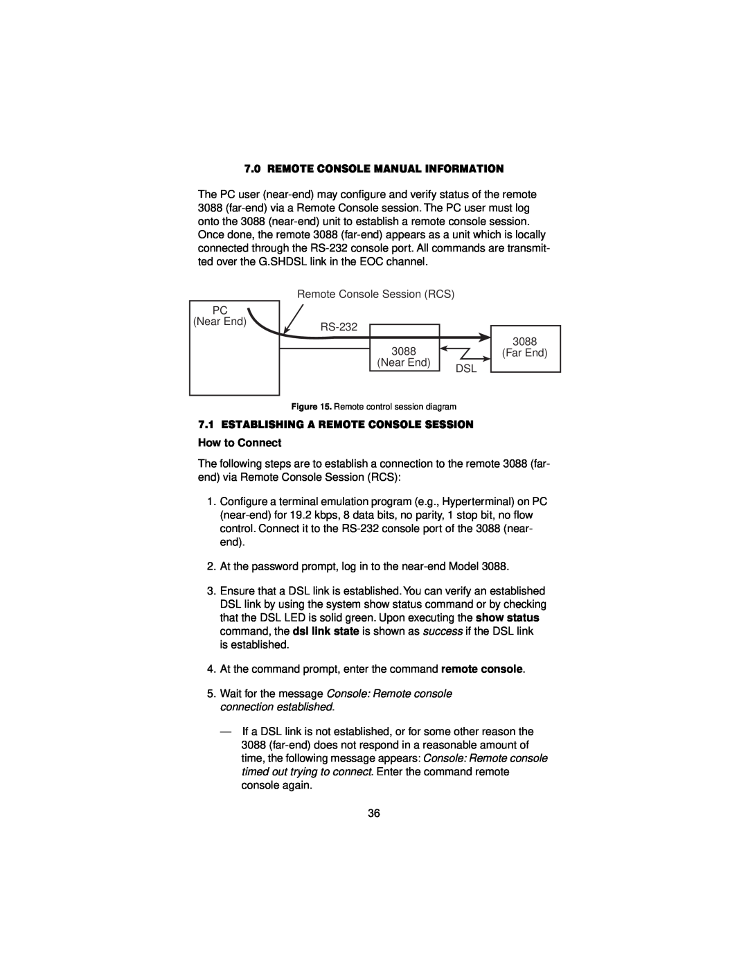 Patton electronic 3088 user manual Remote Console Manual Information, ESTABLISHING A REMOTE CONSOLE SESSION How to Connect 
