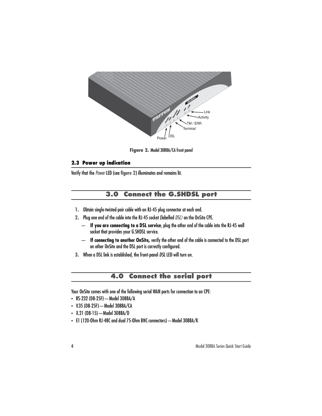 Patton electronic 3088A quick start Connect the G.SHDSL port, Connect the serial port, Power up indication 