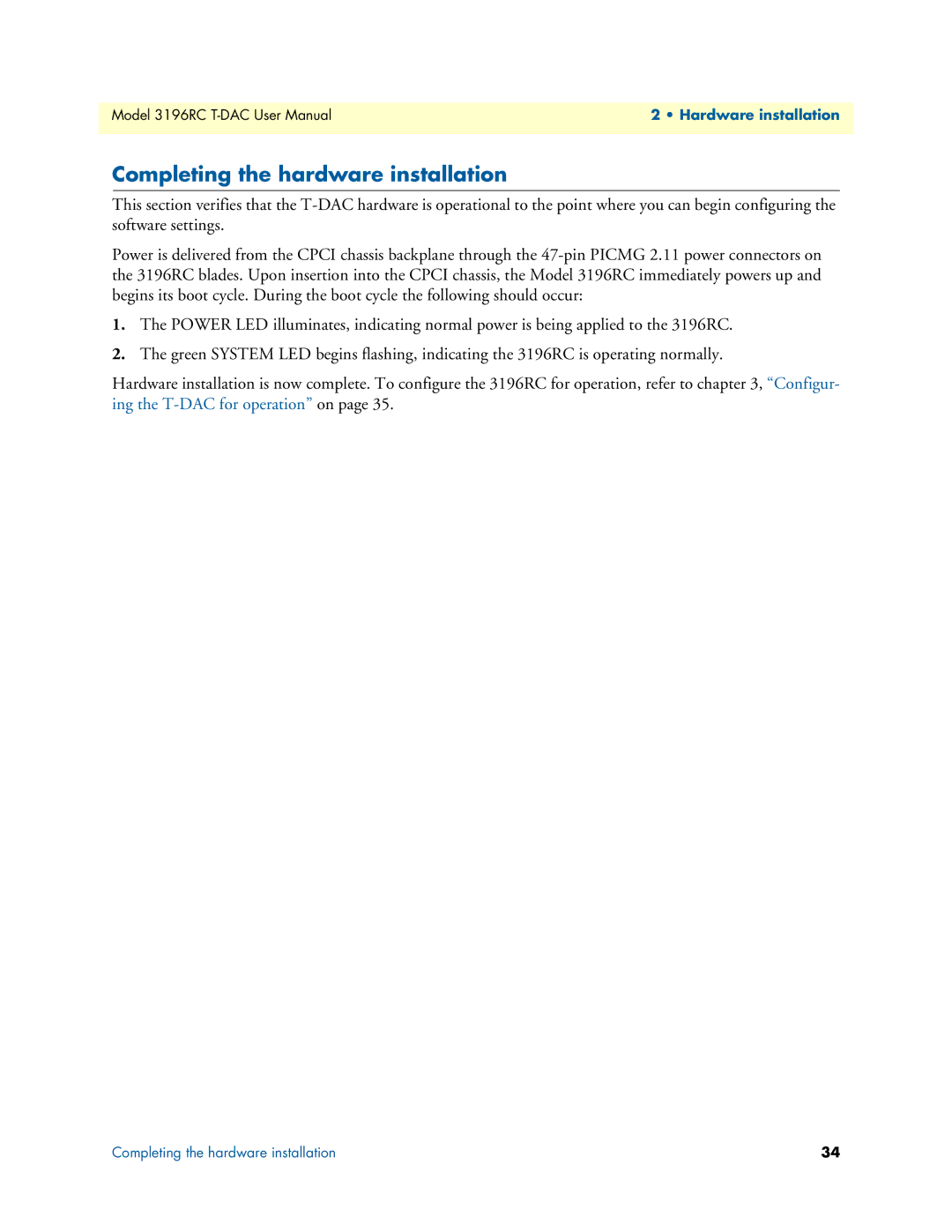 Patton electronic 3196RC user manual Completing the hardware installation 