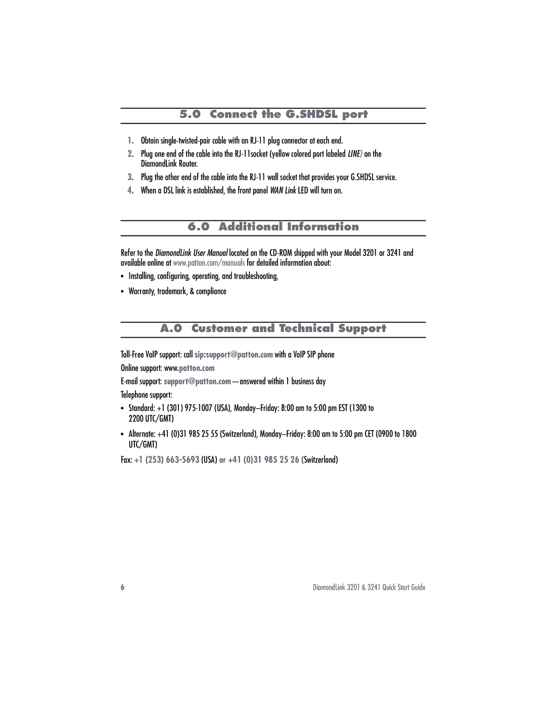 Patton electronic 3201 quick start Connect the G.SHDSL port, Additional Information, Customer and Technical Support 