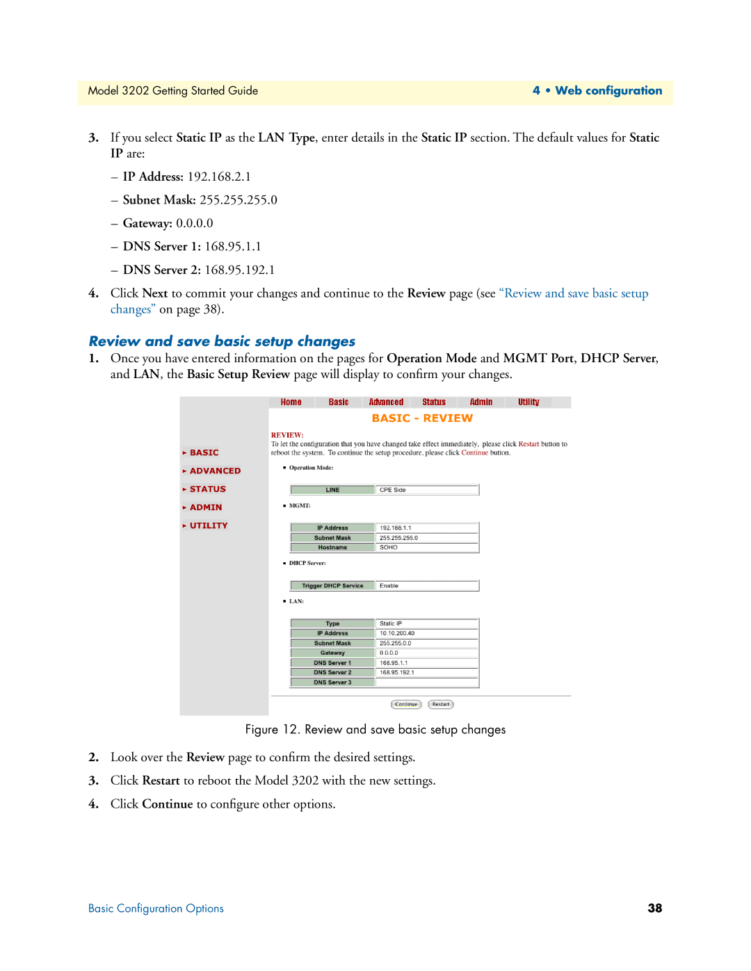 Patton electronic 3202 manual IP Address Subnet Mask Gateway DNS Server 1 DNS Server 2, Review and save basic setup changes 