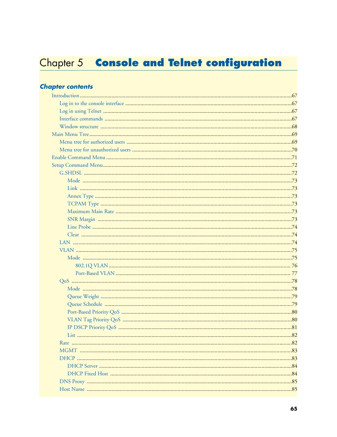 Patton electronic 3202 manual Console and Telnet conﬁguration, Dhcp Server Dhcp Fixed Host DNS Proxy Host Name 