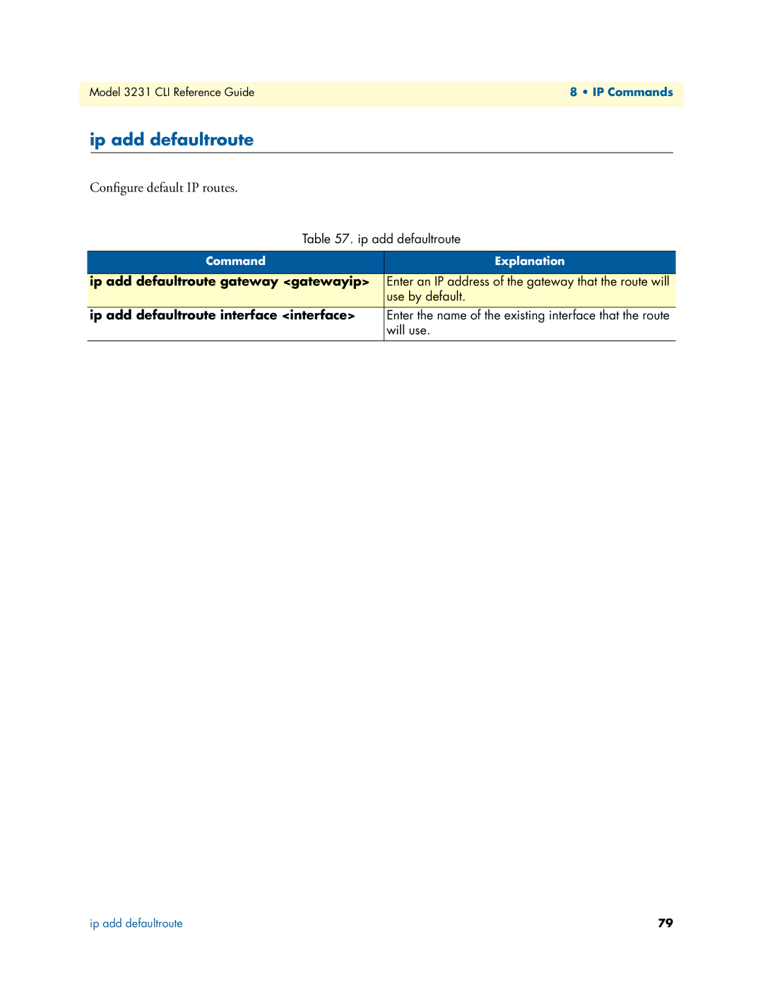 Patton electronic 3231 manual Conﬁgure default IP routes, Ip add defaultroute gateway gatewayip 