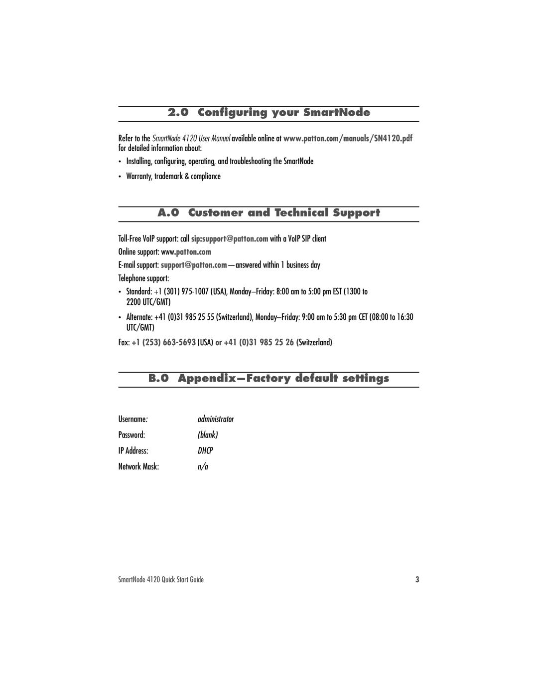 Patton electronic 4120 Configuring your SmartNode, Customer and Technical Support, Appendix-Factory default settings 