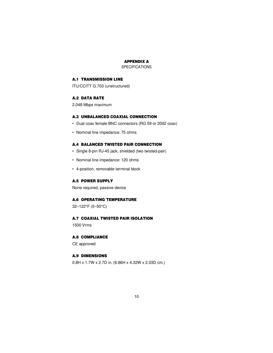 Patton electronic 460 Appendix a, Transmission Line, Data Rate, Unbalanced Coaxial Connection, Power Supply, Compliance 