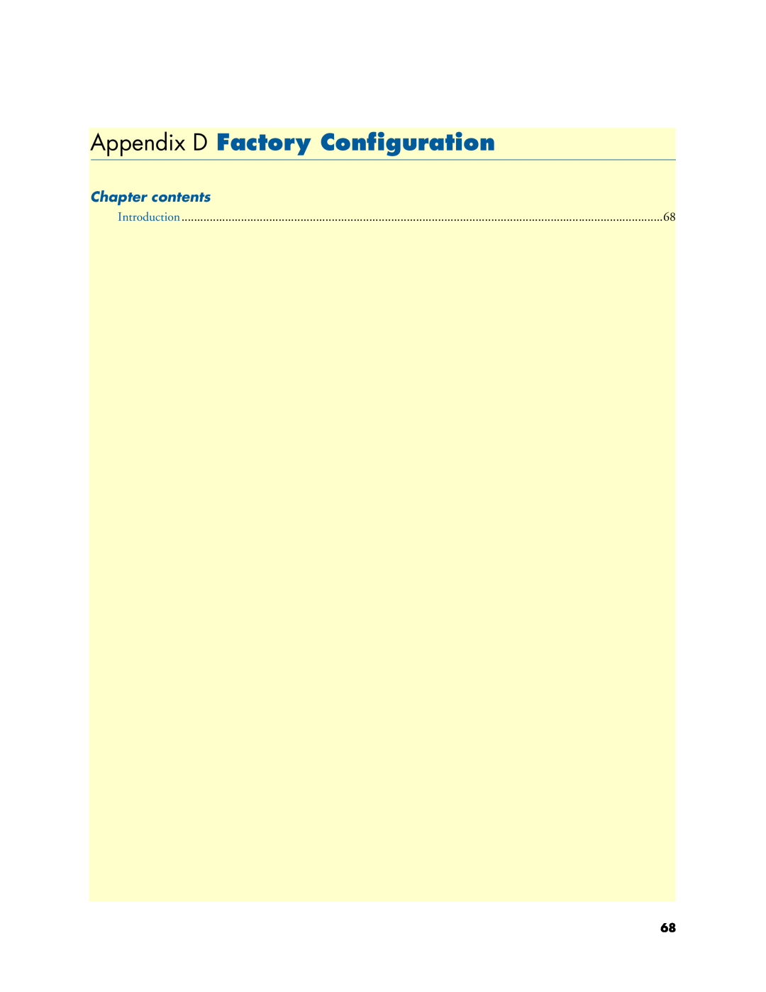 Patton electronic 4900 user manual Appendix D Factory Configuration, Chapter contents 