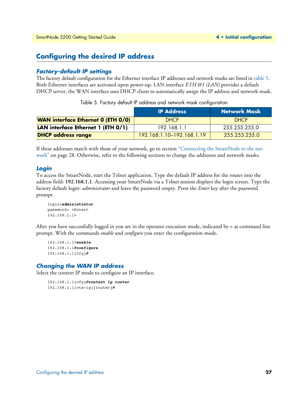 Patton electronic 5200 Configuring the desired IP address, Factory-default IP settings, Login, Changing the WAN IP address 