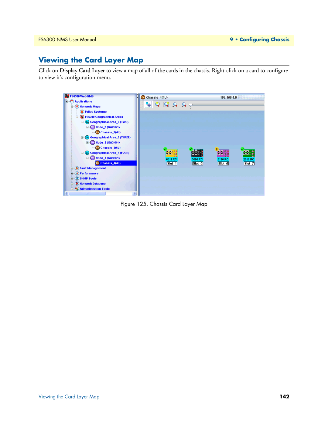 Patton electronic 6300 user manual Viewing the Card Layer Map, Chassis Card Layer Map 