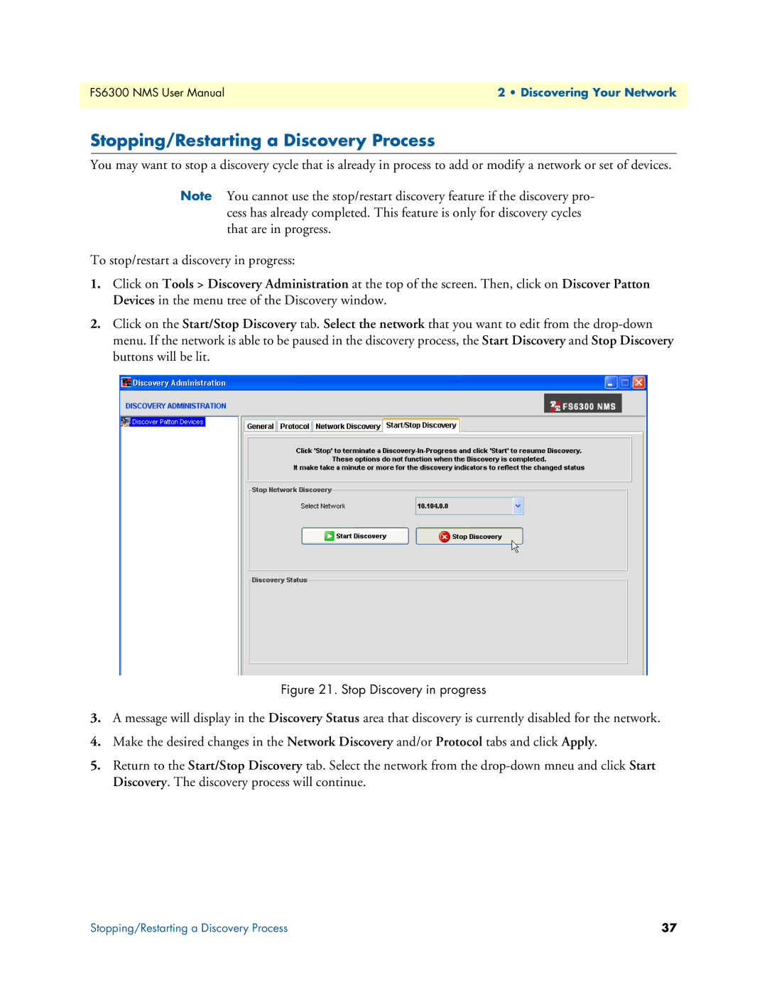 Patton electronic 6300 user manual Stopping/Restarting a Discovery Process, Stop Discovery in progress 