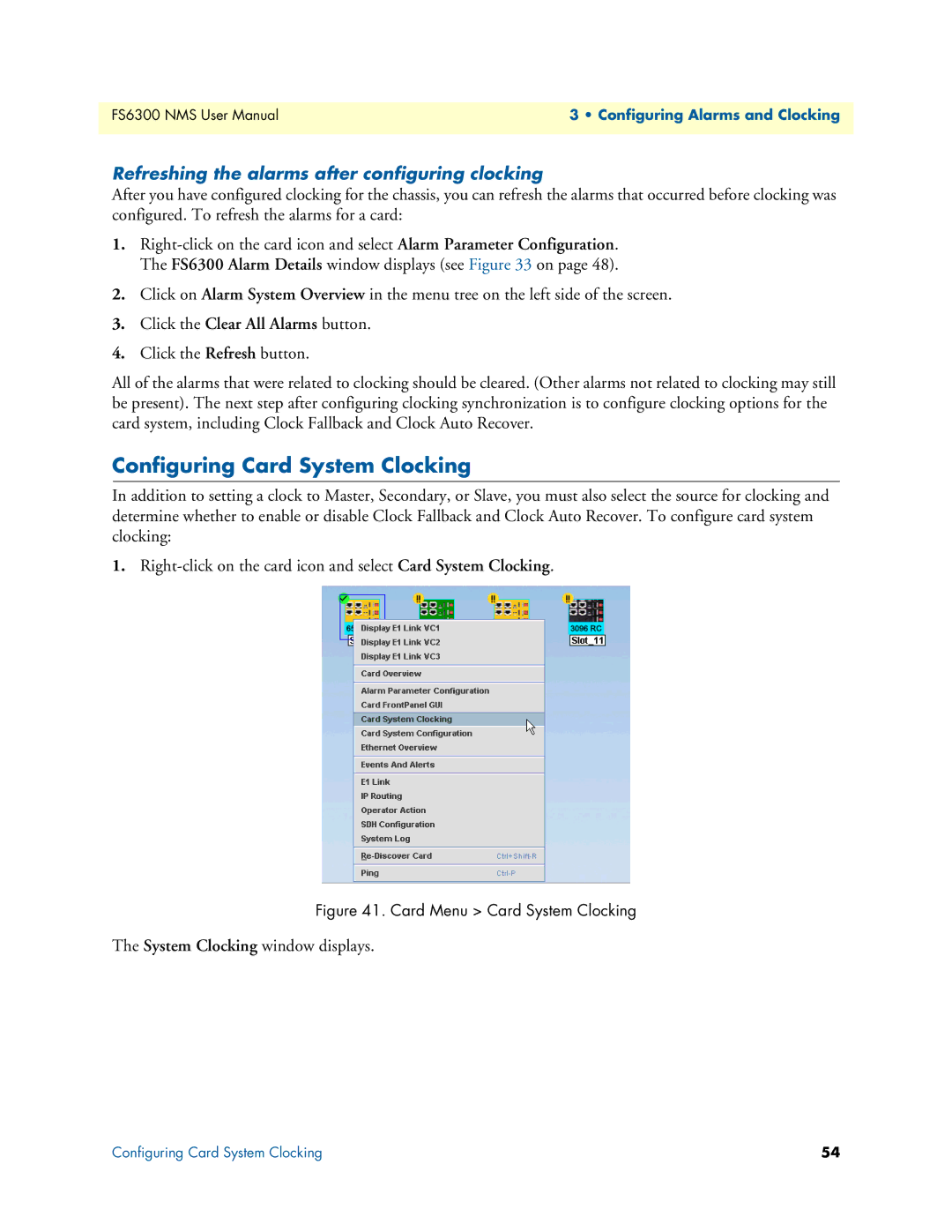 Patton electronic 6300 user manual Configuring Card System Clocking, Refreshing the alarms after configuring clocking 