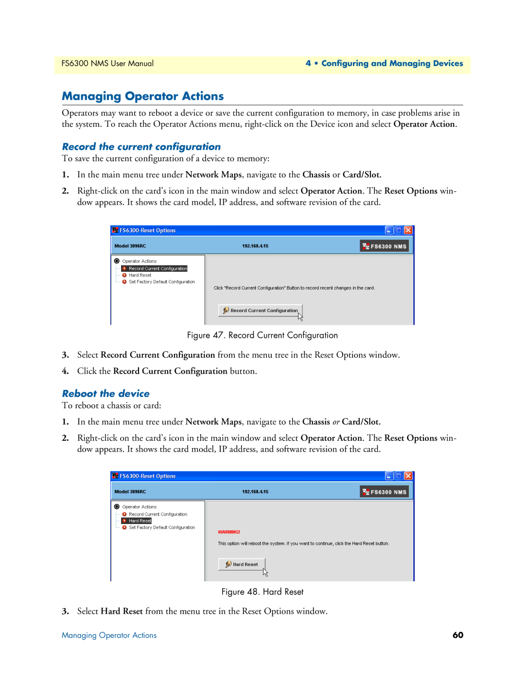 Patton electronic 6300 user manual Managing Operator Actions, Record the current configuration, Reboot the device 