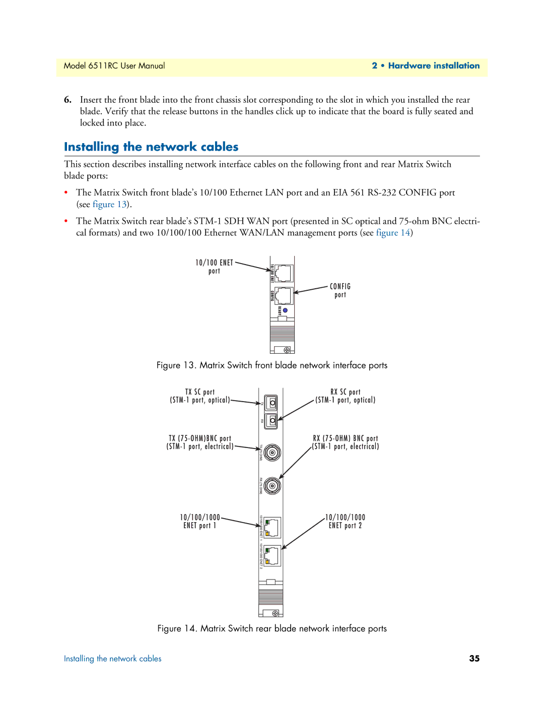 Patton electronic 6511RC user manual Installing the network cables, Matrix Switch front blade network interface ports 