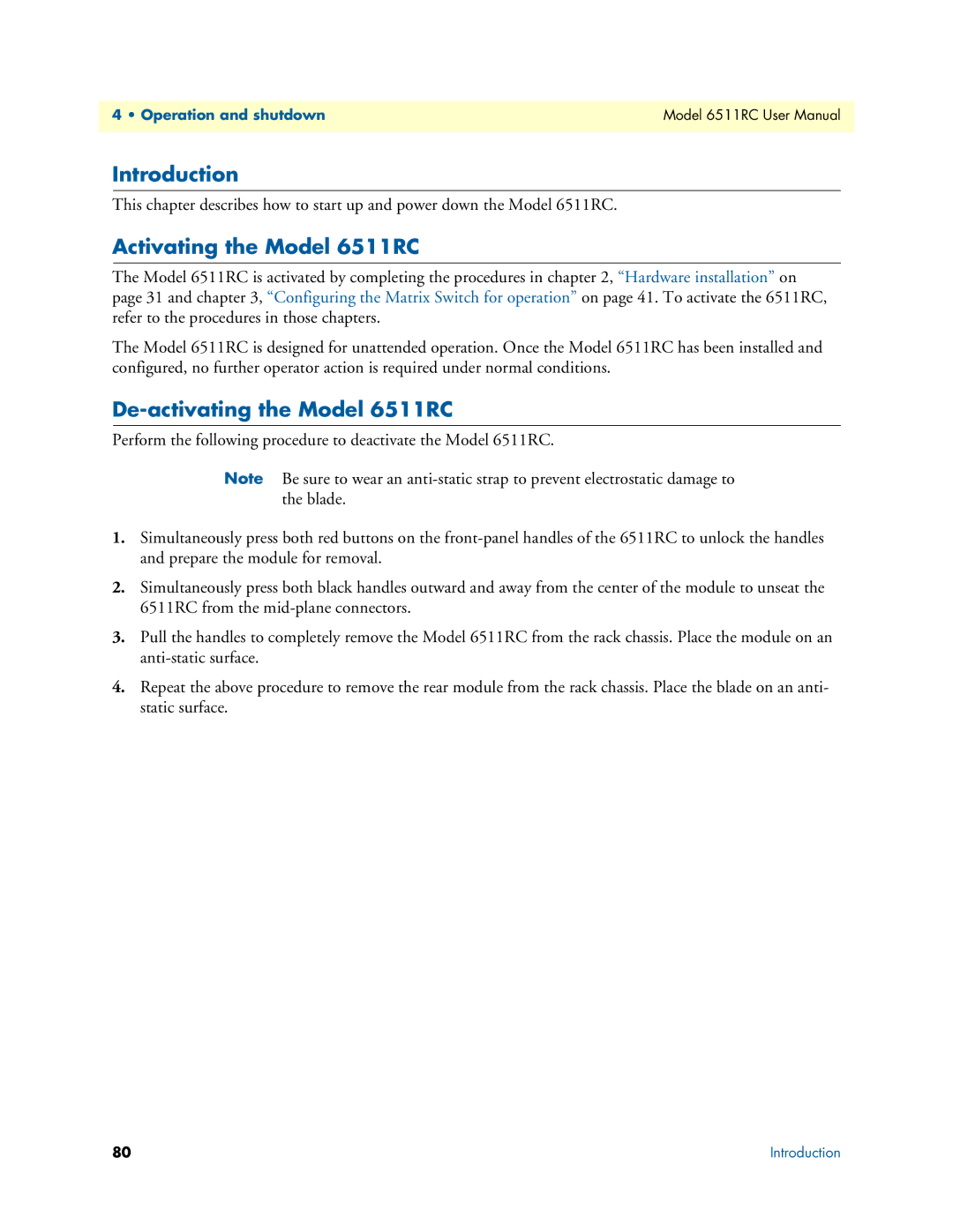 Patton electronic user manual Activating the Model 6511RC, De-activating the Model 6511RC 