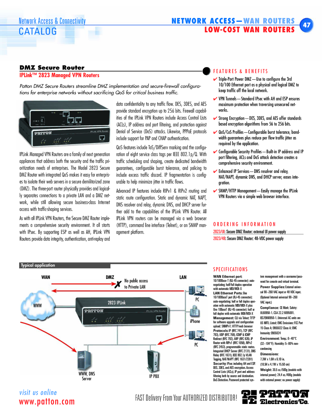 Patton electronic ACC-S02 manual IPLink 2823 Managed VPN Routers, Keep traffic off the local network, Works, Gration 