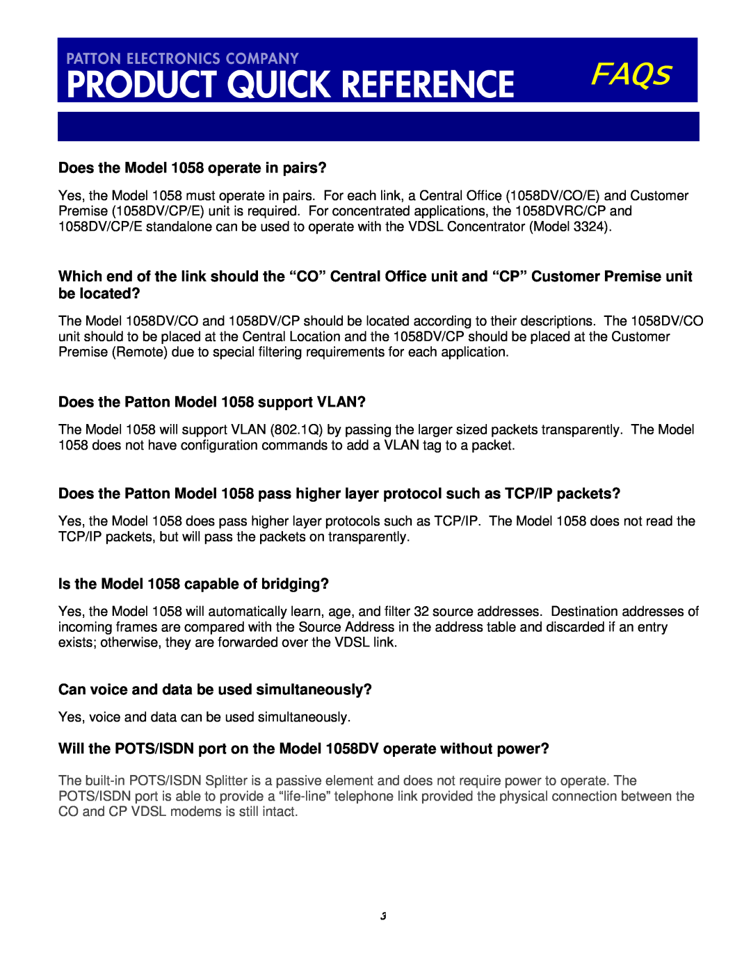 Patton electronic FAQs manual Does the Model 1058 operate in pairs?, Does the Patton Model 1058 support VLAN? 