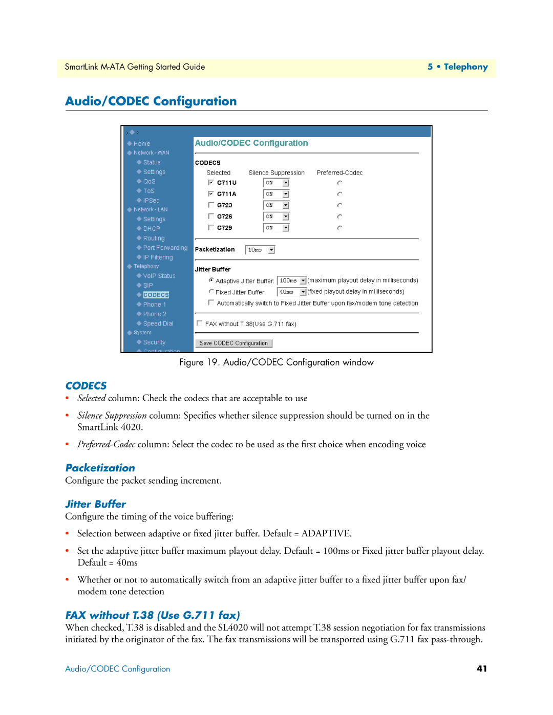 Patton electronic M-ATA manual Audio/CODEC Conﬁguration, Packetization, Jitter Buffer, FAX without T.38 Use G.711 fax 