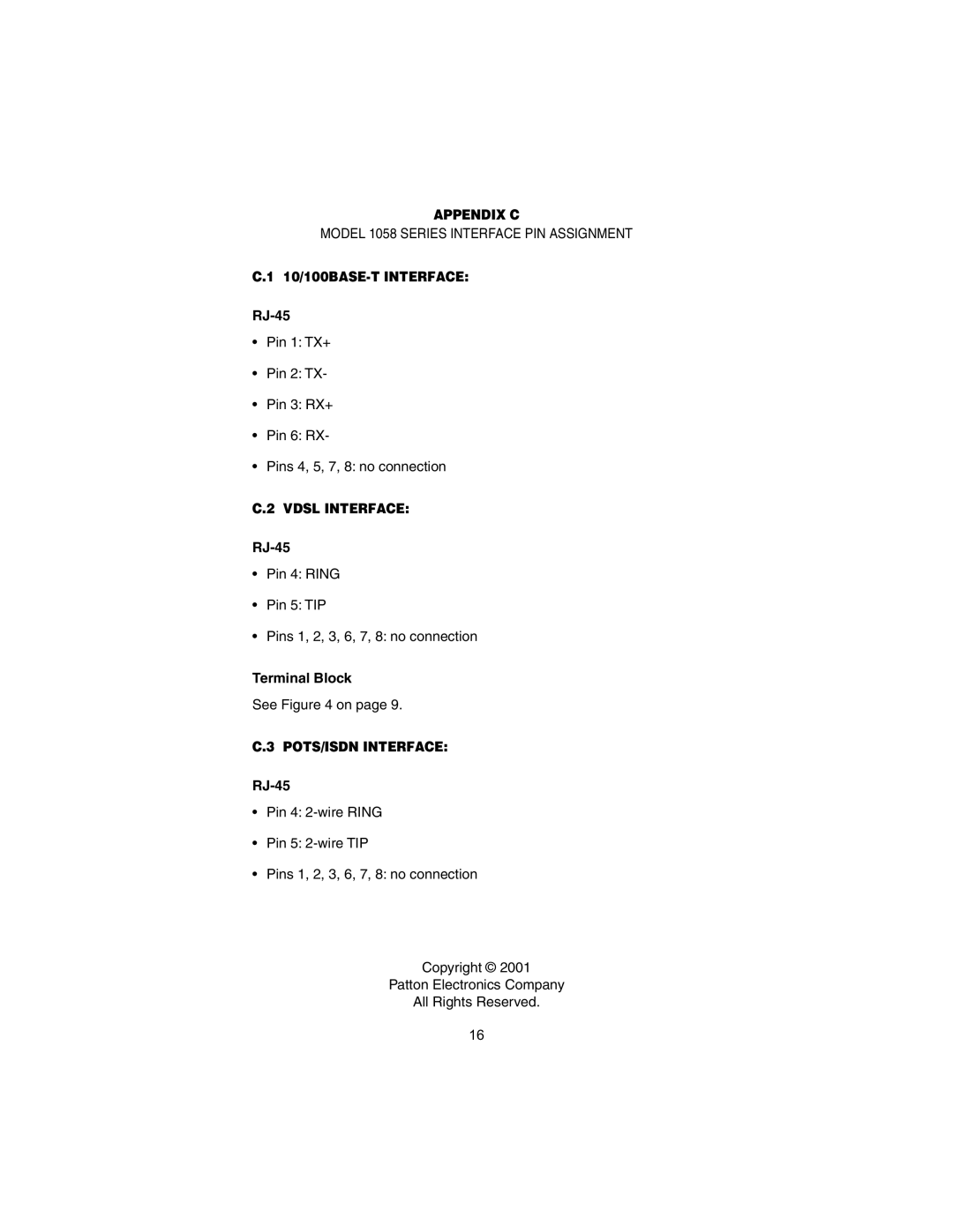 Patton electronic Model 1058 user manual Appendix C, 10/100BASE-T Interface, Vdsl Interface, POTS/ISDN Interface 