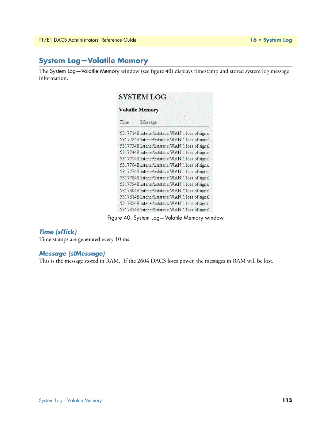 Patton electronic Model 2604 manual System Log-Volatile Memory, Time slTick, Message slMessage 