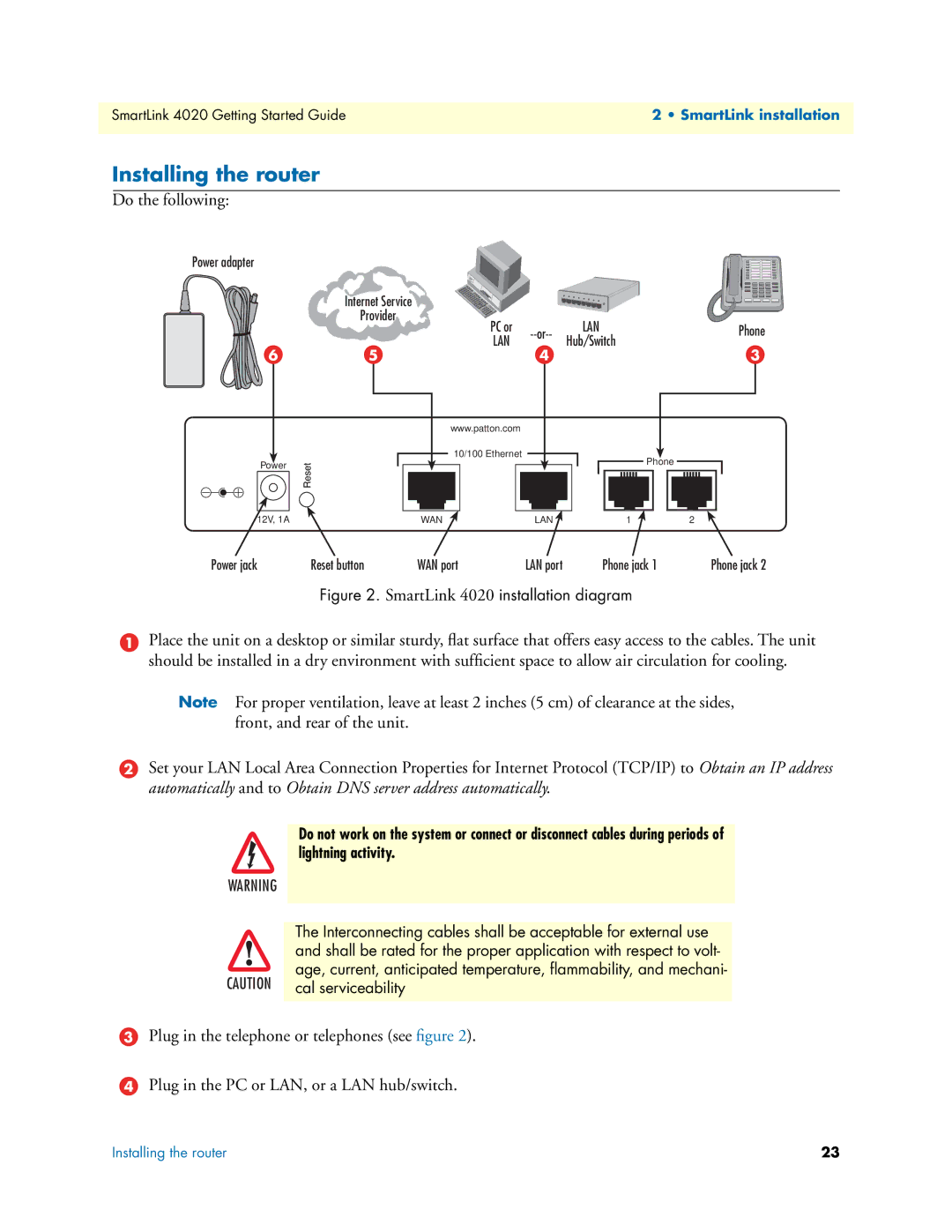 Patton electronic SL4020 manual Installing the router, Do the following 