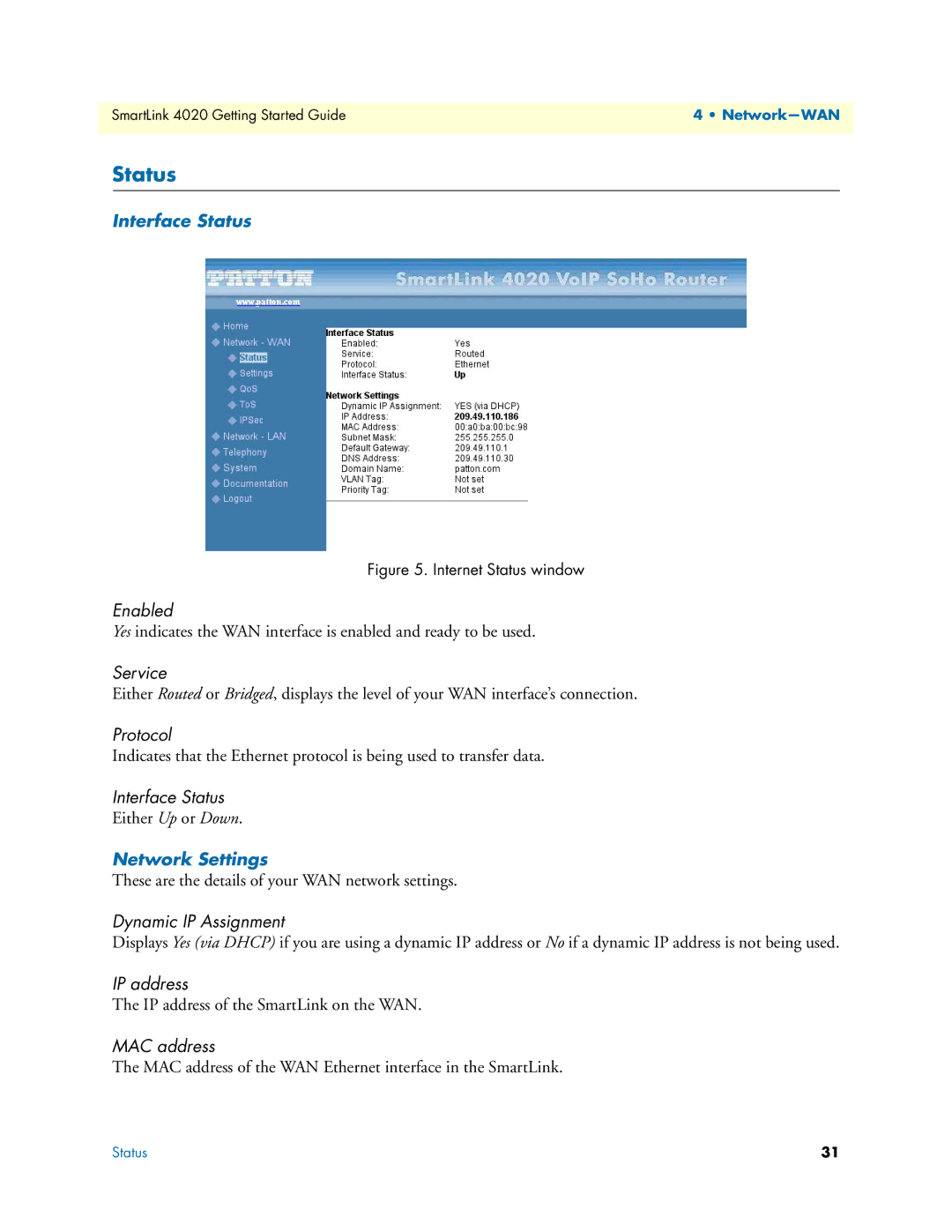 Patton electronic SL4020 manual Interface Status, Network Settings 