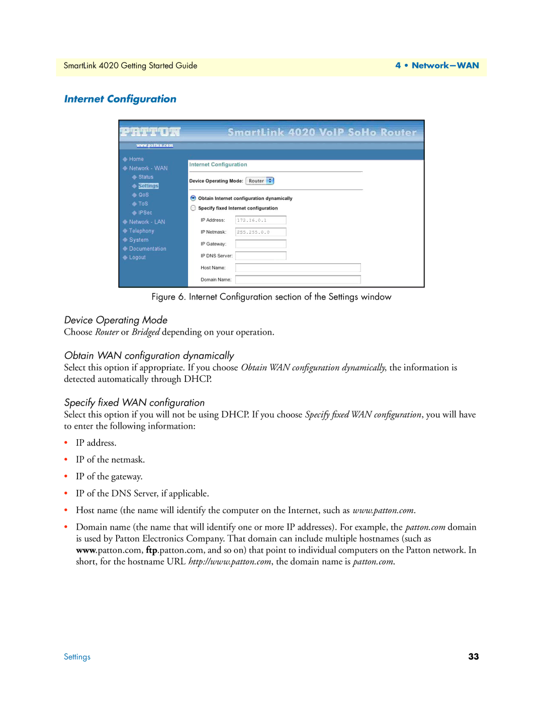 Patton electronic SL4020 manual Internet Conﬁguration, Device Operating Mode, Obtain WAN conﬁguration dynamically 