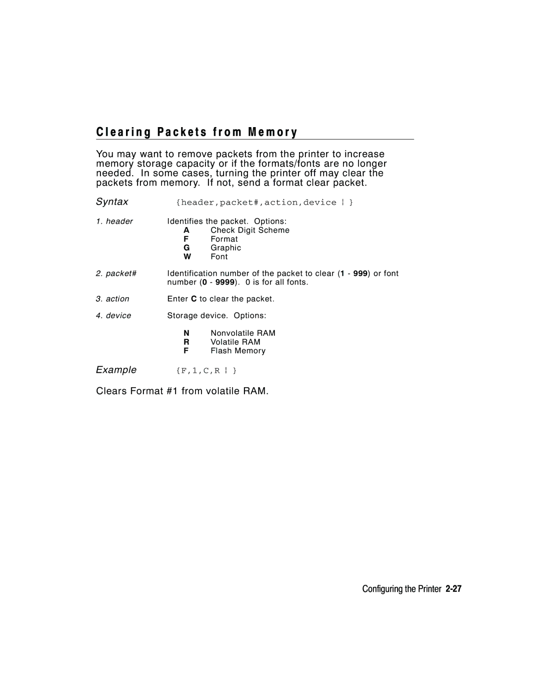 Paxar 2 E a r i n g P a c k e t s f r o m M e m o r y, Clears Format #1 from volatile RAM Configuring the Printer, C,R p 