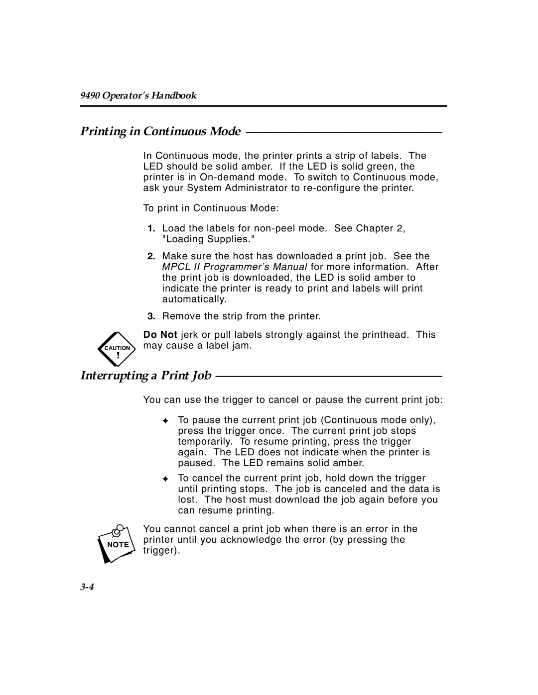 Paxar 4 manual Printing in Continuous Mode, Interrupting a Print Job 