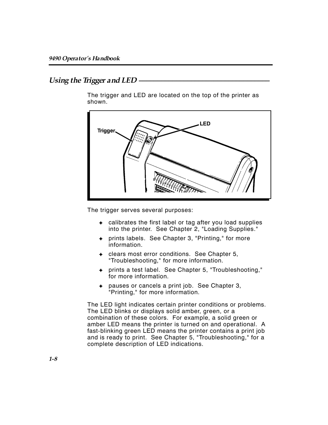 Paxar 4 manual Using the Trigger and LED, Operator’s Handbook 