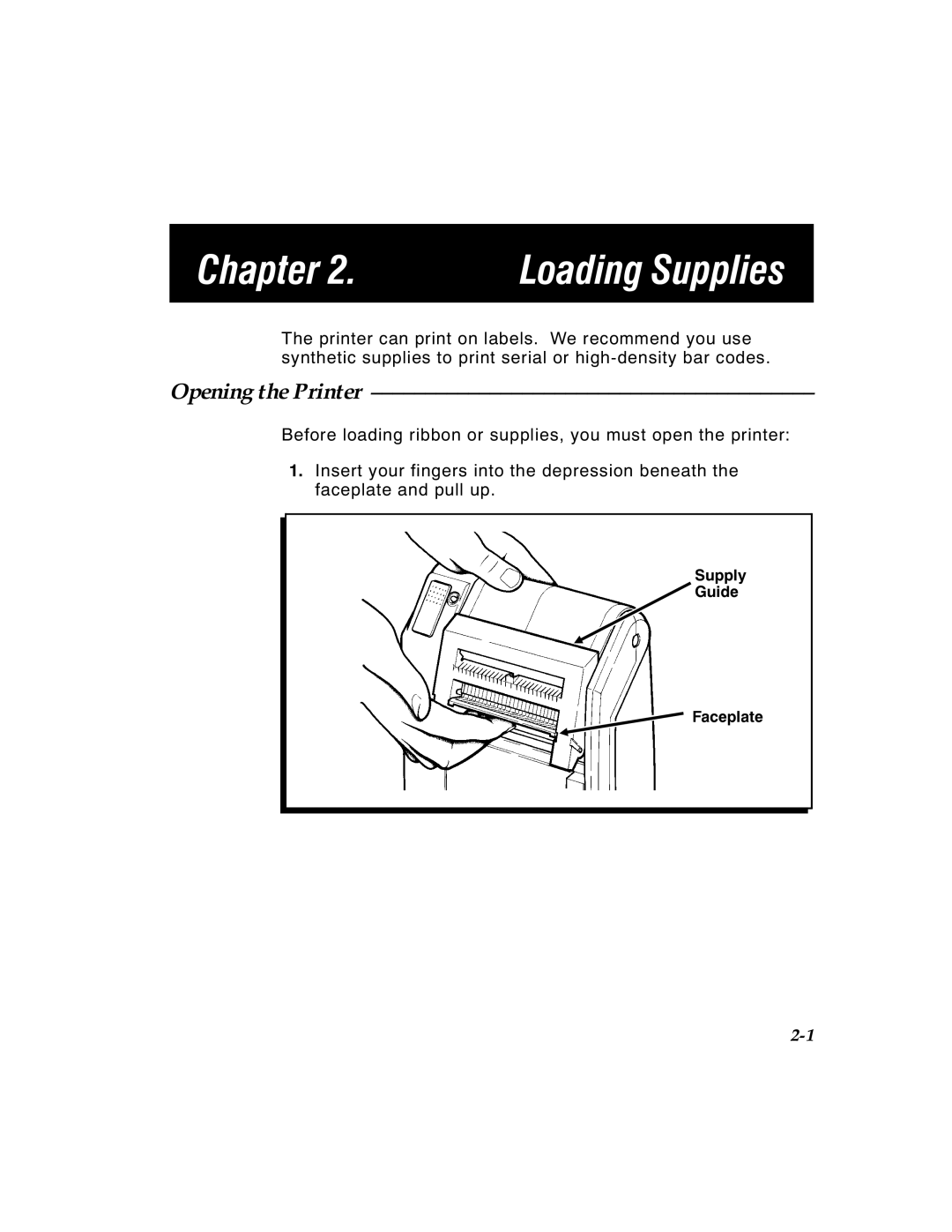 Paxar 4 manual Loading Supplies, Opening the Printer, Chapter 