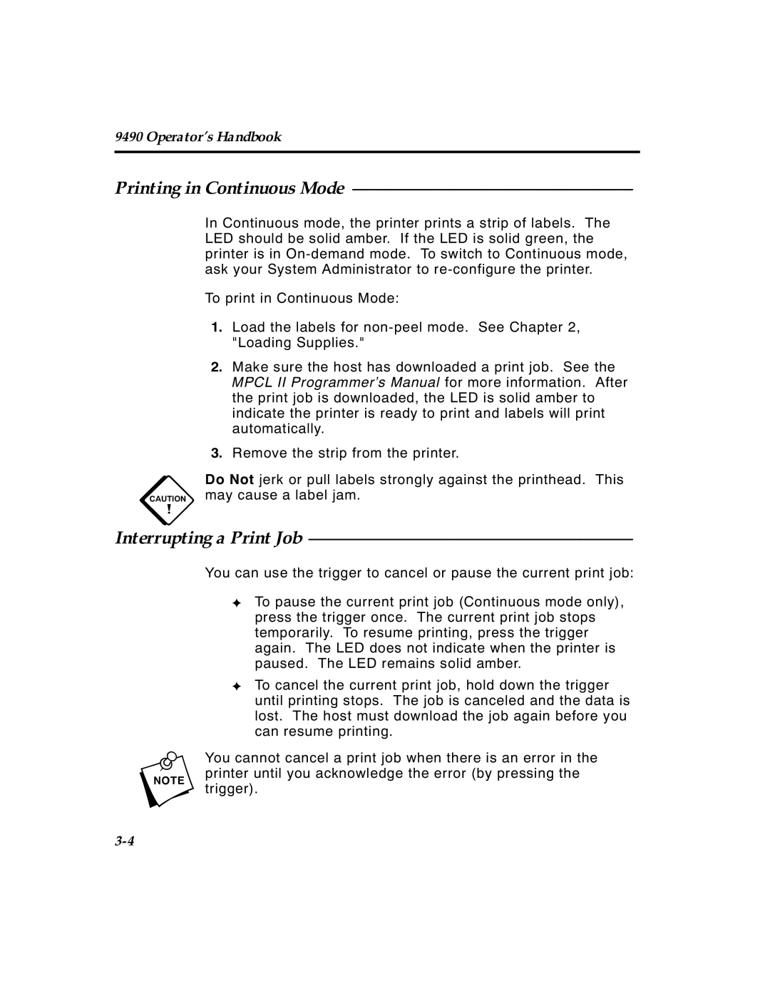 Paxar 4 manual Printing in Continuous Mode, Interrupting a Print Job, Operator’s Handbook 