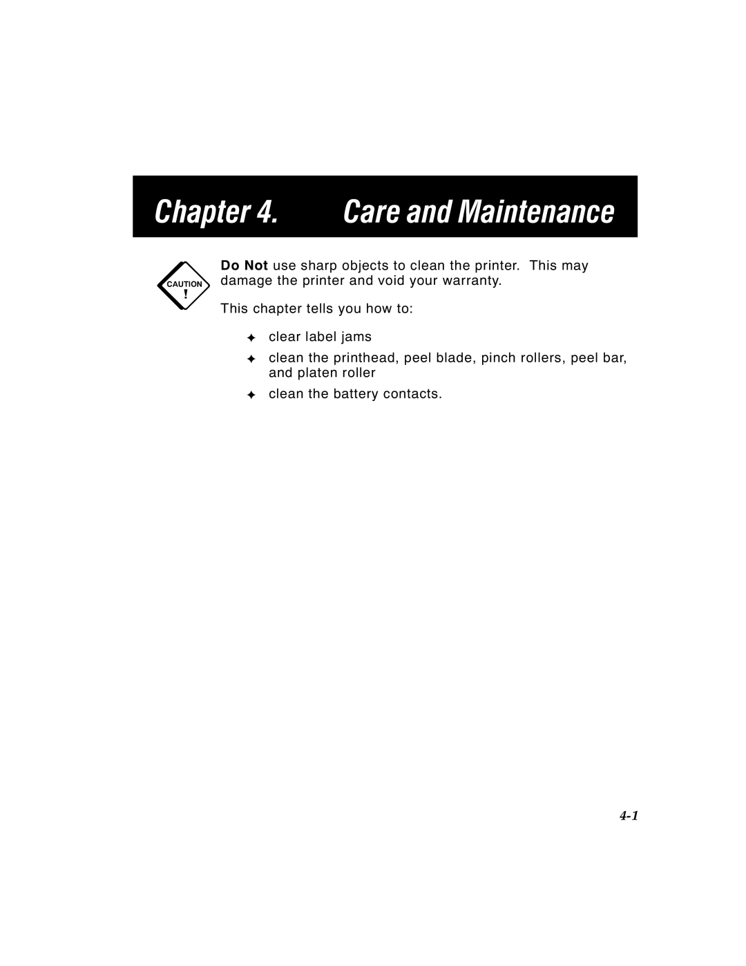 Paxar 4 manual Care and Maintenance, This chapter tells you how to clear label jams, clean the battery contacts 