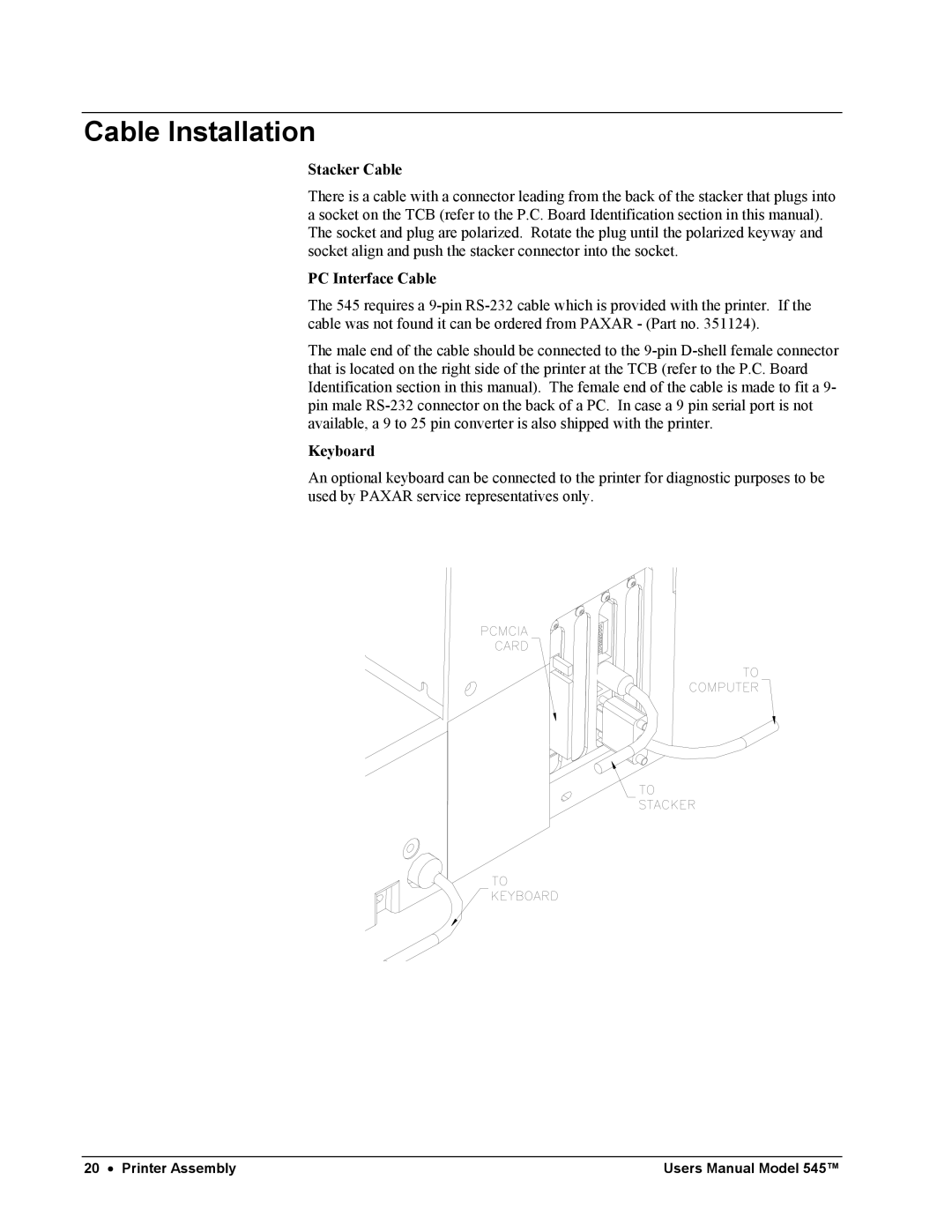 Paxar 545 user manual Cable Installation, Stacker Cable 