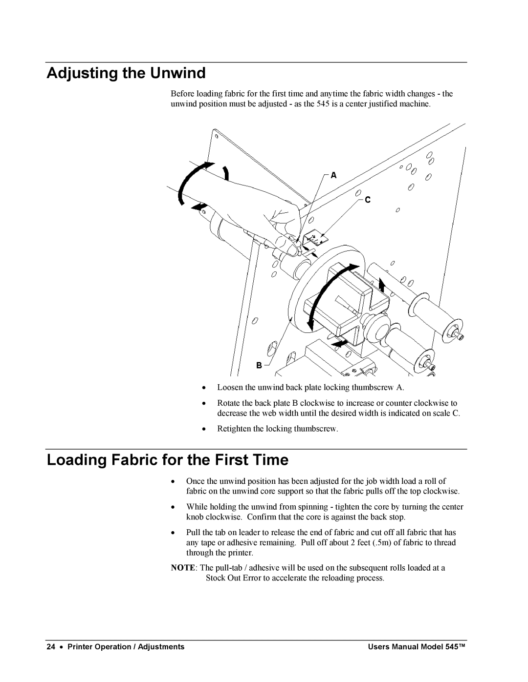 Paxar 545 user manual Adjusting the Unwind, Loading Fabric for the First Time 