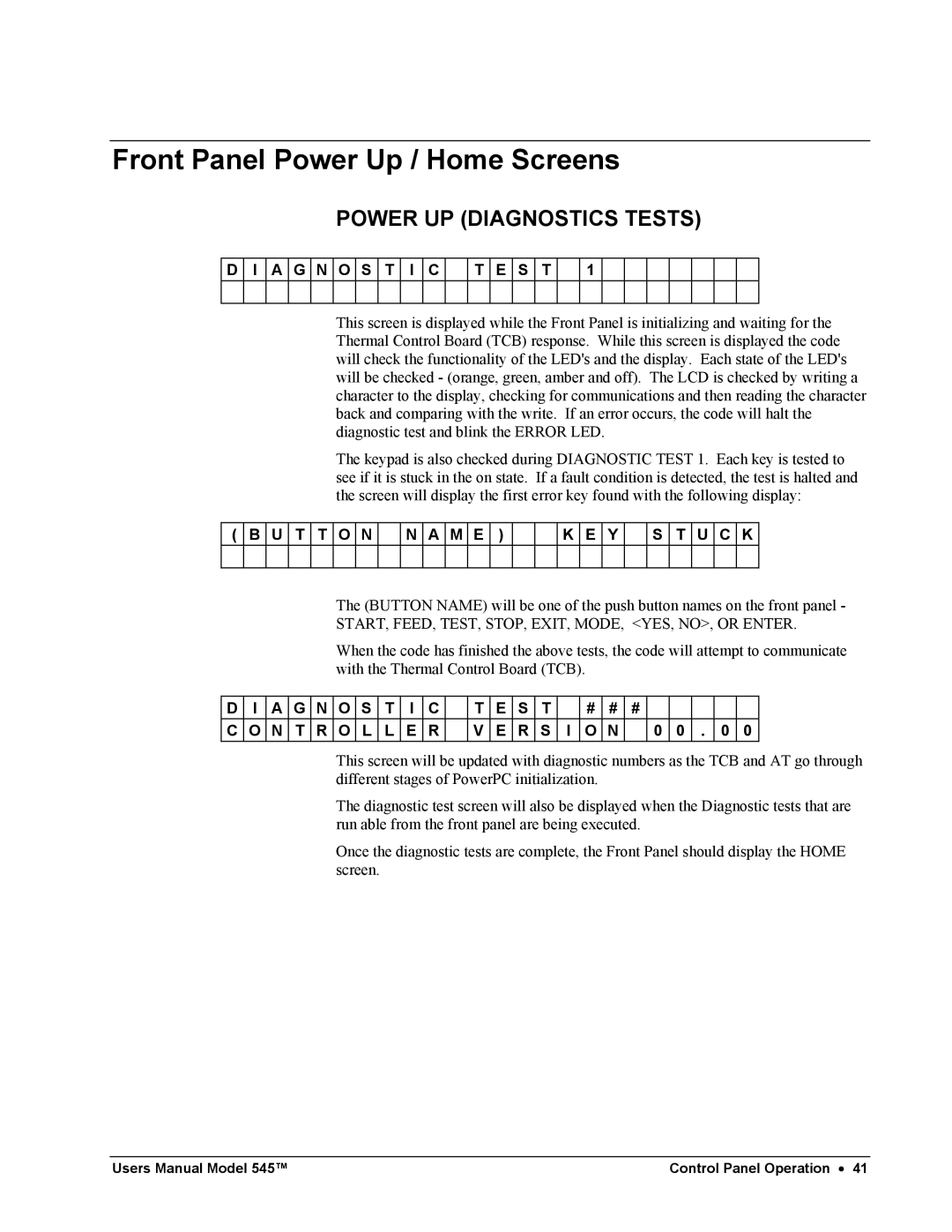 Paxar 545 user manual Front Panel Power Up / Home Screens, Power UP Diagnostics Tests 