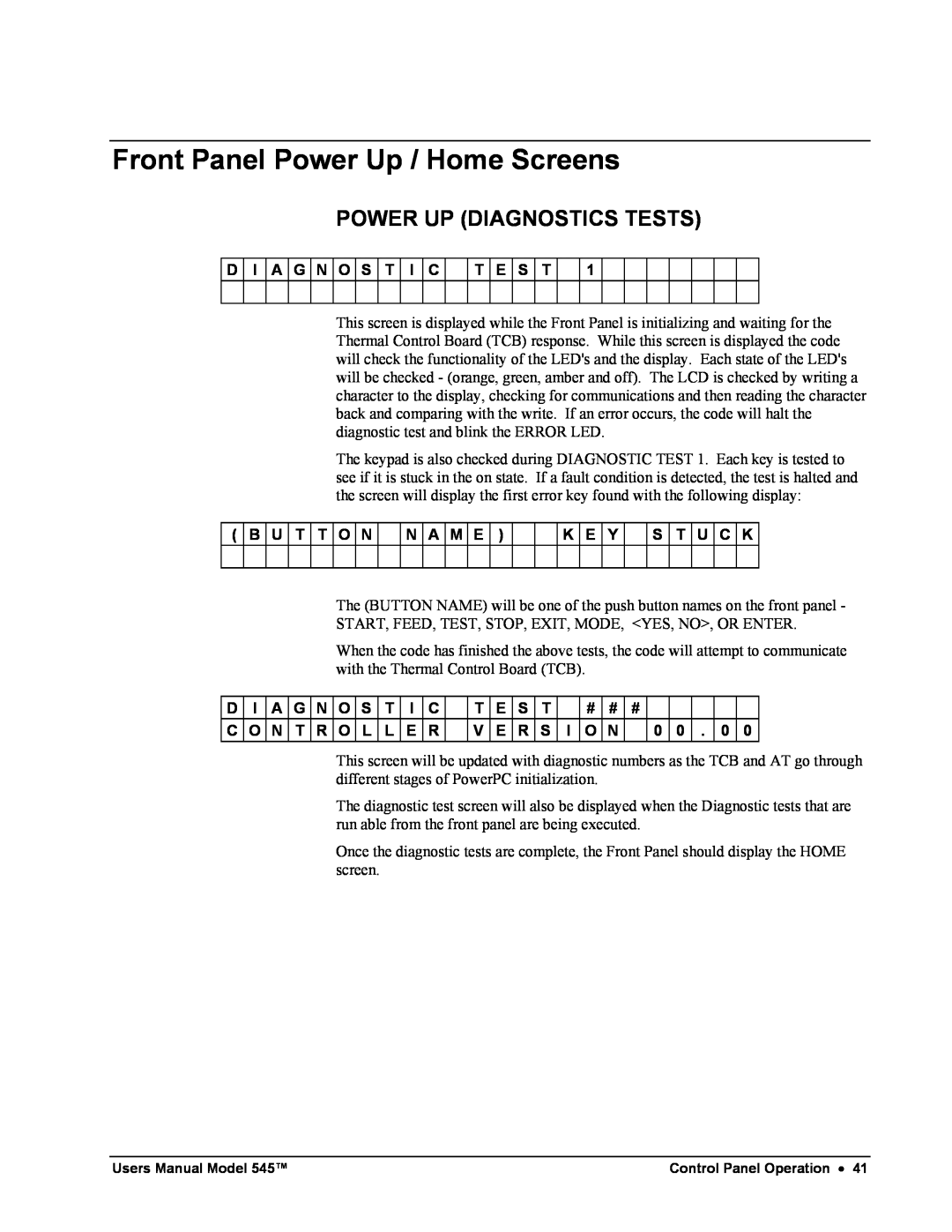 Paxar 545 user manual Front Panel Power Up / Home Screens, Power Up Diagnostics Tests 