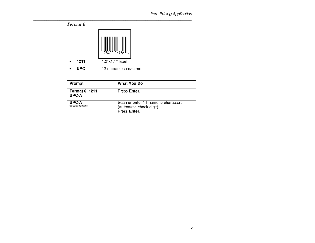 Paxar 6030 manual 1211 2x1.1 label, Prompt What You Do Format 6 Press Enter 