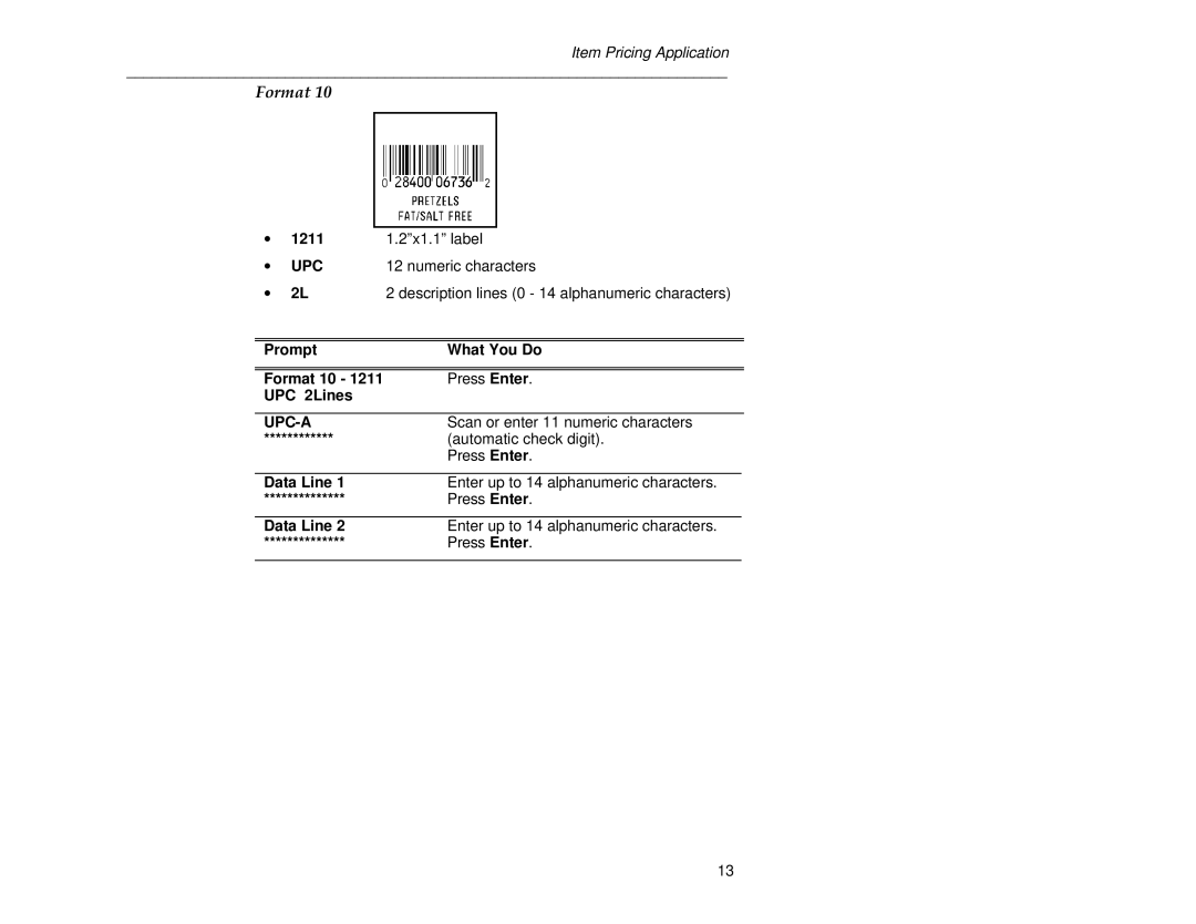 Paxar 6030 manual Prompt What You Do Format 10 Press Enter UPC 2Lines 