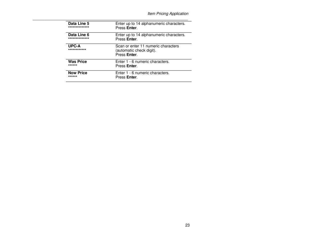 Paxar 6030 manual Enter up to 14 alphanumeric characters 