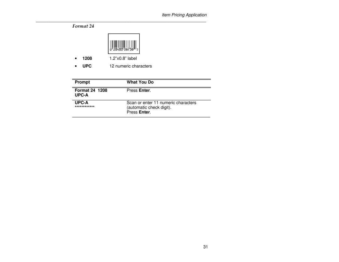 Paxar 6030 manual 1208 2x0.8 label, Prompt What You Do Format 24 Press Enter 