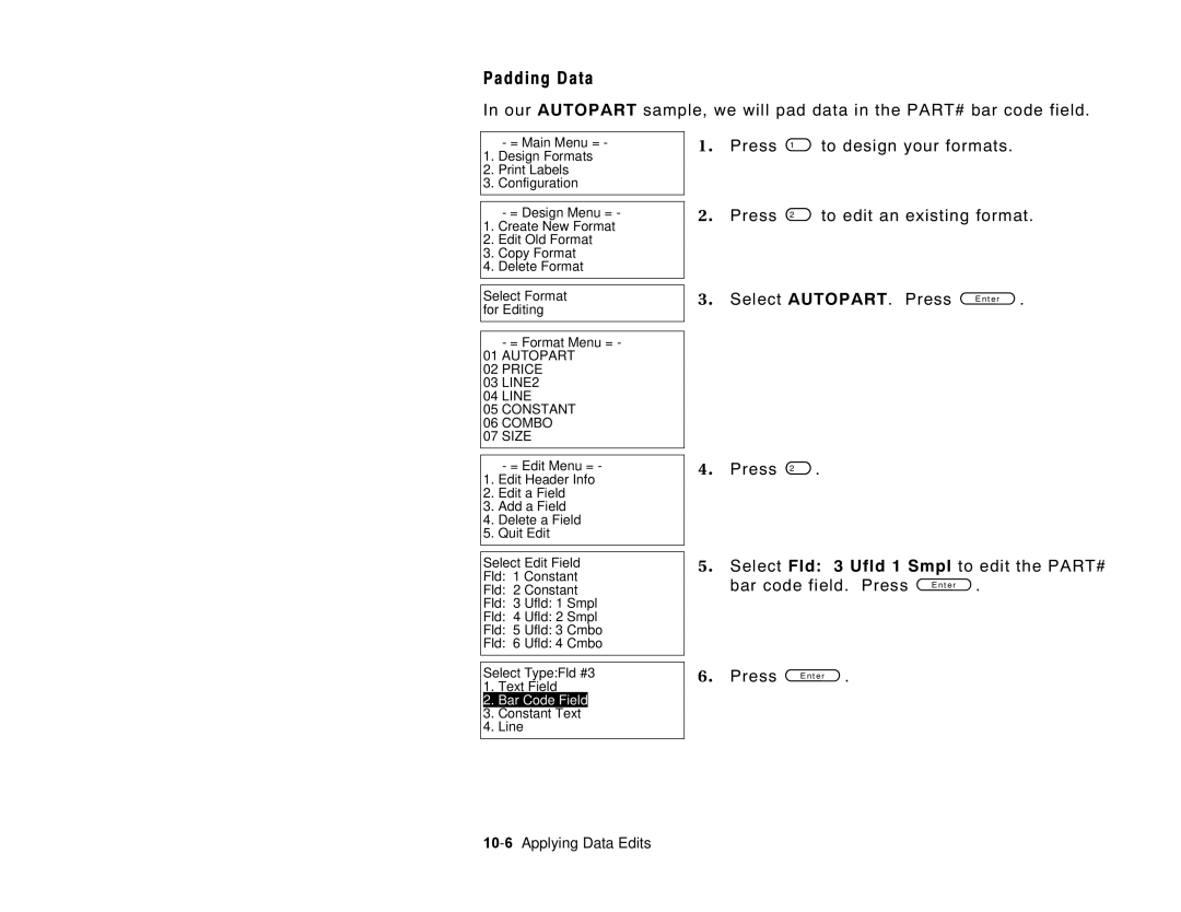 Paxar 6035 manual Padding Data, 10-6Applying Data Edits 