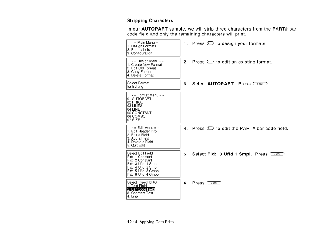 Paxar 6035 manual Stripping Characters, 10-14Applying Data Edits 